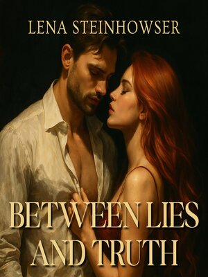cover image of Between Lies and Truth